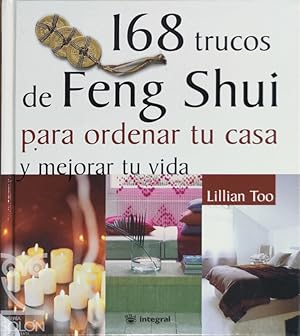 Seller image for 168 trucos de Feng Shui para ordenar tu casa y mejorar tu vida for sale by LIBRERA SOLN