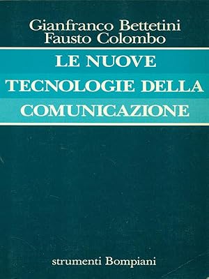 Imagen del vendedor de Le nuove tecnologie della comunicazione a la venta por Librodifaccia