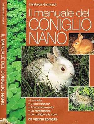 Bild des Verkufers fr Manuale del coniglio nano zum Verkauf von Biblioteca di Babele