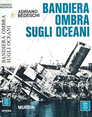 Seller image for Bandiera ombra sugli oceani for sale by Biblioteca di Babele