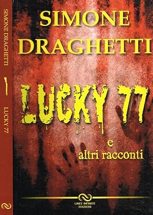 Image du vendeur pour Lucky 77 mis en vente par Biblioteca di Babele