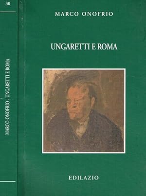 Bild des Verkufers fr Ungaretti e Roma zum Verkauf von Biblioteca di Babele