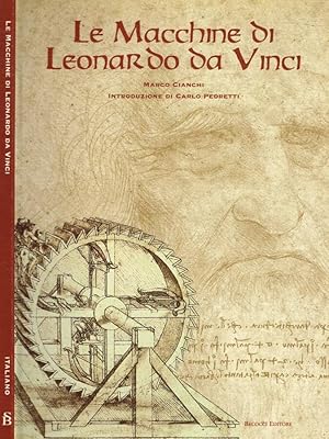Seller image for Le macchine di Leonardo da Vinci for sale by Biblioteca di Babele