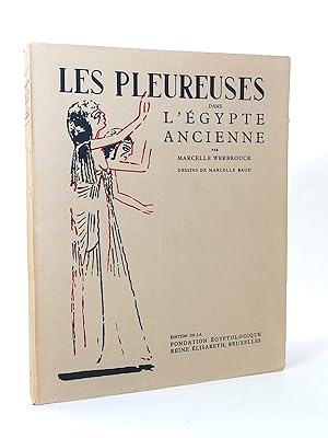 Bild des Verkufers fr Les pleureuses dans l'gypte ancienne. zum Verkauf von Librarium of The Hague