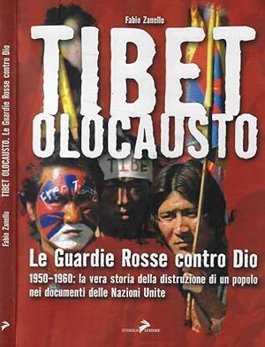 Bild des Verkufers fr Tibet olocausto Le guardie rosse contro Dio zum Verkauf von Biblioteca di Babele