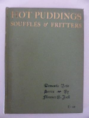 Hot Puddings, Souffles, & Fritters