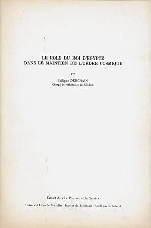 Bild des Verkufers fr Le rle du roi d'gypte dans le maintien de l'order cosmique. (Le Pouvoir et le Sacr). zum Verkauf von Librarium of The Hague