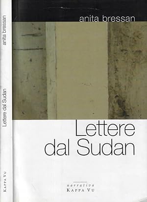 Bild des Verkufers fr Lettere dal Sudan zum Verkauf von Biblioteca di Babele