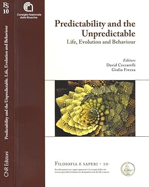 Image du vendeur pour Predictability and the Unpredictable. Life, Evolution and Behaviour mis en vente par Biblioteca di Babele