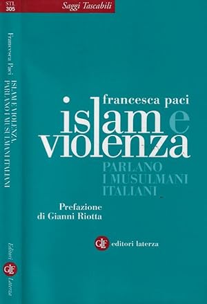 Bild des Verkufers fr Islam e violenza Parlano i musulmani italiani zum Verkauf von Biblioteca di Babele