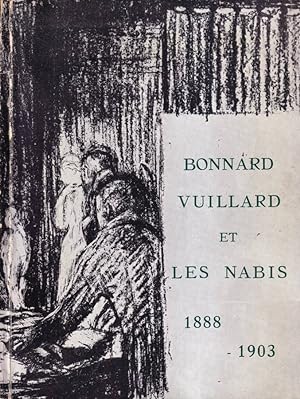 Seller image for Bonnard, Vuillard et les nabis (1888-1903) for sale by Biblioteca di Babele