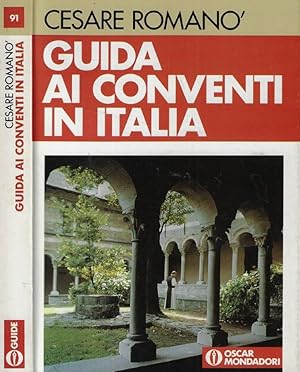 Bild des Verkufers fr Guida ai conventi in Italia zum Verkauf von Biblioteca di Babele