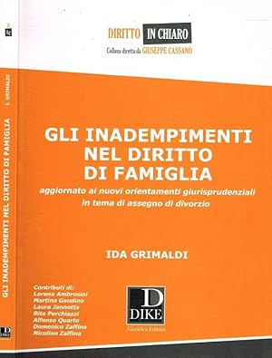 Bild des Verkufers fr Gli inadempimenti nel diritto di famiglia Aggiornato ai nuovi orientamenti giurisprudenziali in tema di assegno di divorzio zum Verkauf von Biblioteca di Babele