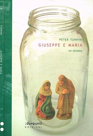 Bild des Verkufers fr Giuseppe e Maria Un dramma zum Verkauf von Biblioteca di Babele