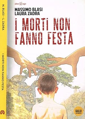 Immagine del venditore per I morti non fanno festa venduto da Biblioteca di Babele