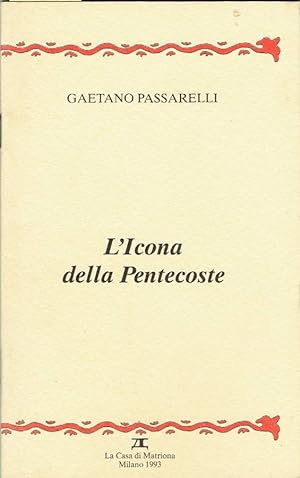 Bild des Verkufers fr L'Icona della Pentecoste zum Verkauf von Biblioteca di Babele