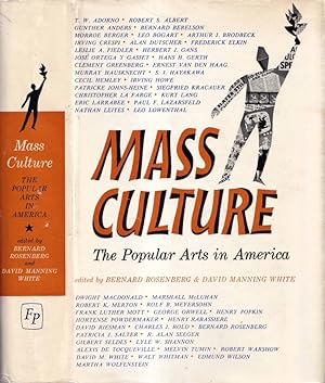 Seller image for Mass culture The popular arts in America for sale by Biblioteca di Babele