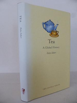 Imagen del vendedor de Tea: A Global History a la venta por Idle Booksellers PBFA
