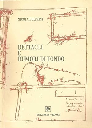 Bild des Verkufers fr Dettagli e rumori di fondo zum Verkauf von Biblioteca di Babele