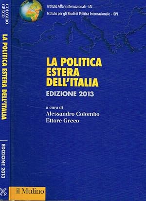 Bild des Verkufers fr La politica estera dell'Italia 2013 zum Verkauf von Biblioteca di Babele