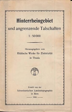 Hinterrheingebiet und angrenzende talschaften 1:50000