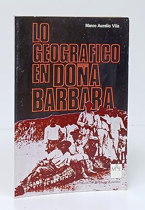 Seller image for Lo geogrfico en Doa Brbara. for sale by Librera Berceo (Libros Antiguos)