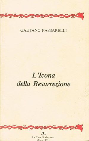 Bild des Verkufers fr L'Icona della Resurrezione zum Verkauf von Biblioteca di Babele