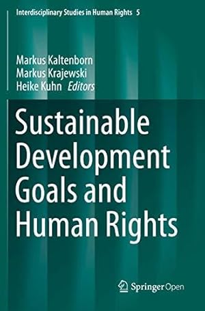 Immagine del venditore per Sustainable Development Goals and Human Rights: 5 (Interdisciplinary Studies in Human Rights, 5) venduto da WeBuyBooks