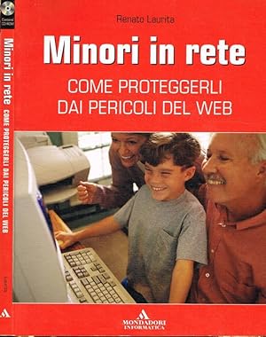 Bild des Verkufers fr Minori in rete Come proteggerli dai pericoli del Web zum Verkauf von Biblioteca di Babele