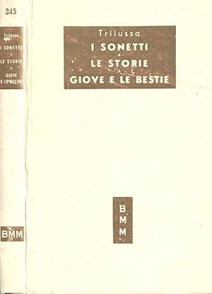 Bild des Verkufers fr I sonetti - Le storie - Giove e le bestie zum Verkauf von Biblioteca di Babele