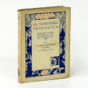 Bild des Verkufers fr La mojiganga teolgica. Descripcin de la fiesta que hicieron los jvenes telogos en la ciudad de Salamanca en 1781. zum Verkauf von Librera Berceo (Libros Antiguos)