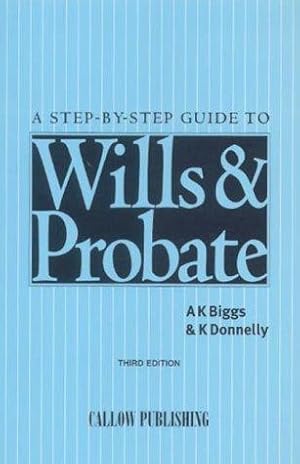 Bild des Verkufers fr Step-by-step Guide to Wills and Probate zum Verkauf von WeBuyBooks