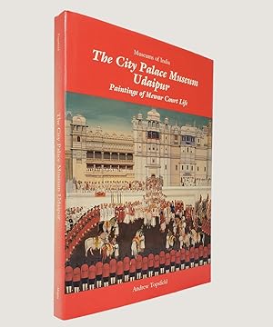 Seller image for The City Palace Museum Udaipur: Paintings of Mewar Court Life. for sale by Keel Row Bookshop Ltd - ABA, ILAB & PBFA