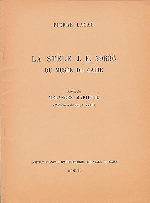 Imagen del vendedor de La stle J. E. 59636 du Muse du Caire. I. Texte et traduction; II. Commentaire. (Mlanges Mariette). a la venta por Librarium of The Hague