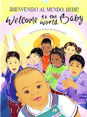 Bild des Verkufers fr Welcome to the World Baby in Spanish and English zum Verkauf von WeBuyBooks