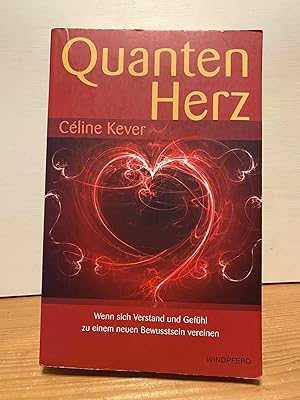 Imagen del vendedor de Quantenherz. Wenn sich Verstand und Gefhl zu einem neuen Bewusstsein vereinen. a la venta por Buchhandlung Neues Leben