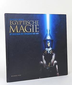 Bild des Verkufers fr Egyptische magie. Op zoek naar het toverboek van Thot. zum Verkauf von Librarium of The Hague