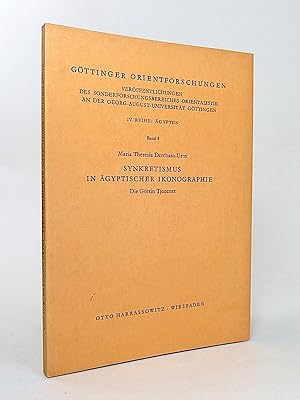 Imagen del vendedor de Synkretismus in gyptischer Ikonographie. Die Gttin Tjenenet. (Gttinger Orientforschungen. gypten, 8). a la venta por Librarium of The Hague