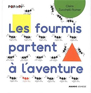 Image du vendeur pour Les fourmis partent  l'aventure mis en vente par Dmons et Merveilles