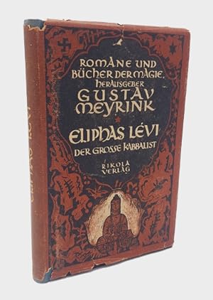 Bild des Verkufers fr Eliphas Levi. Der grosse Kabbalist und seine magischen Werke. zum Verkauf von Occulte Buchhandlung "Inveha"