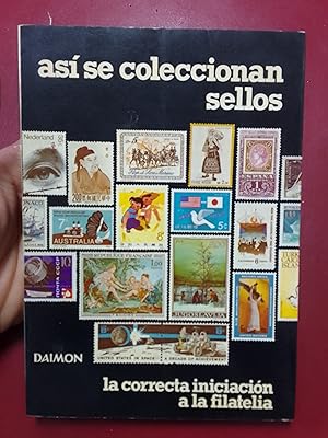 Seller image for As se coleccionan sellos. La correcta iniciacin a la filatelia for sale by Librera Eleutheria