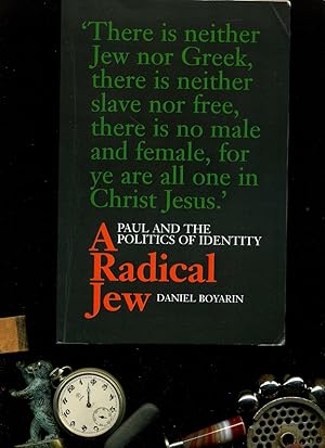 Bild des Verkufers fr A Radical Jew: Paul and the Politics of Identity In der Reihe: Contraversions: Critical Studies in Jewish Literature, Culture, and Society: Paul and the Politics of Identity Volume 1 (Contraversions, 1, Band 1) . Englisch Ausgabe. Mit Anstreichungen auf einigen, wenigern Seiten. zum Verkauf von Umbras Kuriosittenkabinett