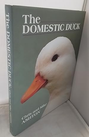 Bild des Verkufers fr The Domestic Duck. SIGNED. zum Verkauf von Addyman Books