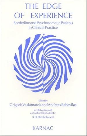 Bild des Verkufers fr The Edge of Experience: Borderline and Psychosomatic Patients in Clinical Practice zum Verkauf von WeBuyBooks