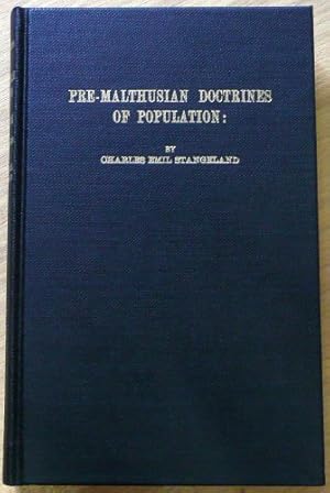 Image du vendeur pour Pre-Malthusian Doctrines Of Population: A Study In The History Of Economic Theory. mis en vente par Ammareal