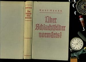 Bild des Verkufers fr ber Schlachtfelder vorwrts! Mit dem siegreichen Heer durch Frankreich 1940. Mit Fotos und farbigen Kartenwerk 46 Karten im Anhang. 151. - 200 Tausend. ( Dieses Buch wird von uns nur zur staatsbrgerlichen Aufklrung und zur Abwehr verfassungswidriger Bestrebungen angeboten (86 StGB)). zum Verkauf von Umbras Kuriosittenkabinett