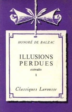 Bild des Verkufers fr Balzac. illusions perdues I. extraits zum Verkauf von Ammareal