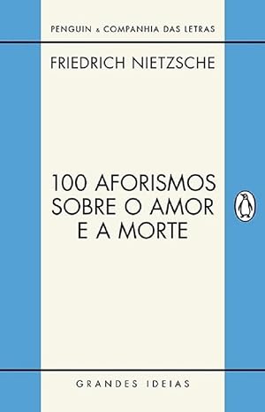 Imagen del vendedor de 100 Aforismos Sobre O Amor e A Morte a la venta por Livraria Ing