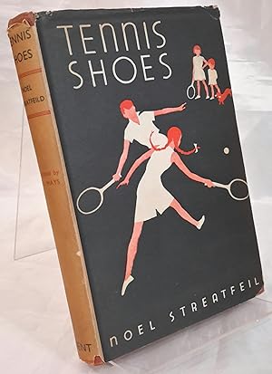 Seller image for Tennis Shoes. Illustrated by D. L. Mays. EARLY EDITION IN DW. for sale by Addyman Books