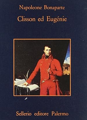 Seller image for Clisson ed Eugnie for sale by Libreria sottomarina - Studio Bibliografico